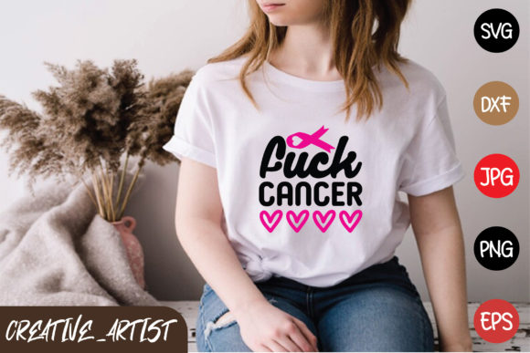F ck Cancer Graphics for Bold T-Shirt Designs
