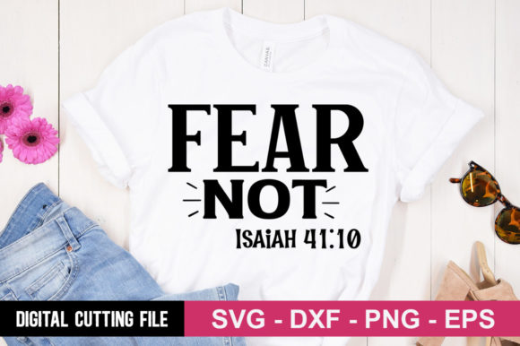 Fear Not Isaiah 41.10 SVG: A Versatile Embroidery Design