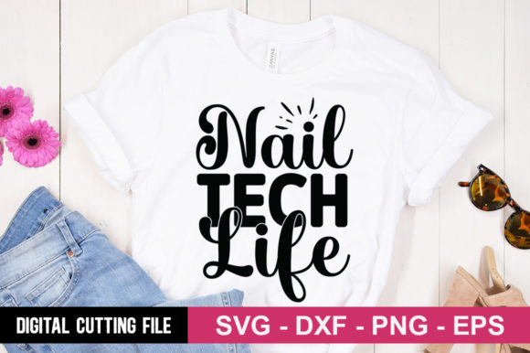 Nail Tech Life SVG: A Versatile Graphic for T-Shirt Designs and More